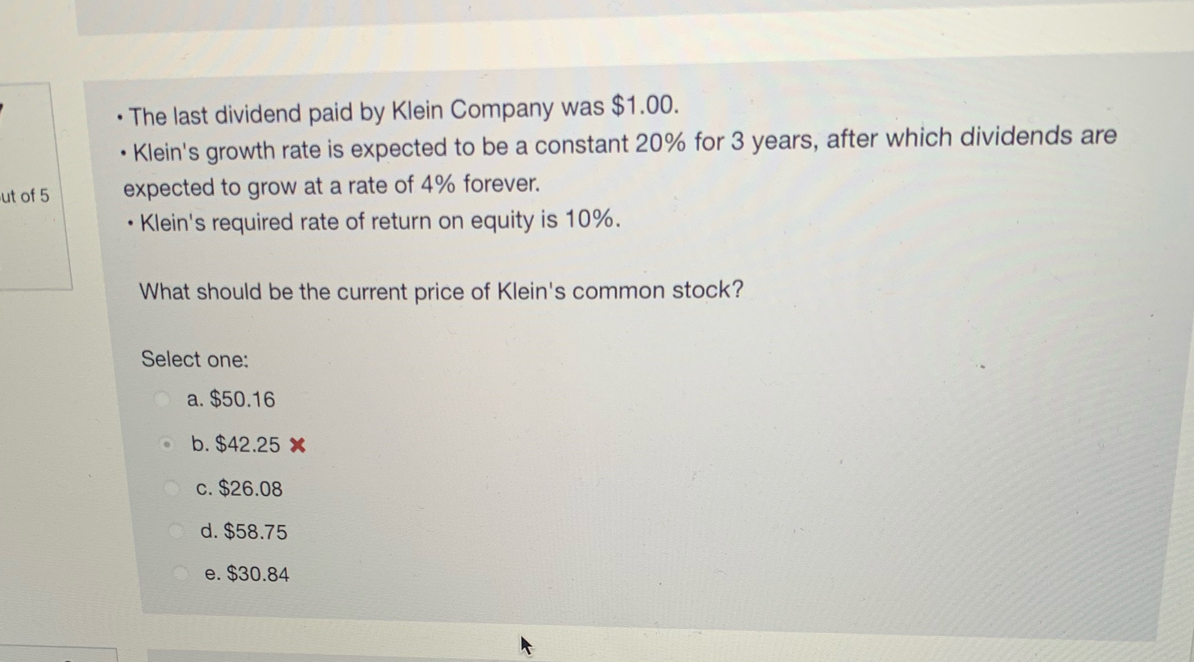 . The last dividend paid by Klein Company was