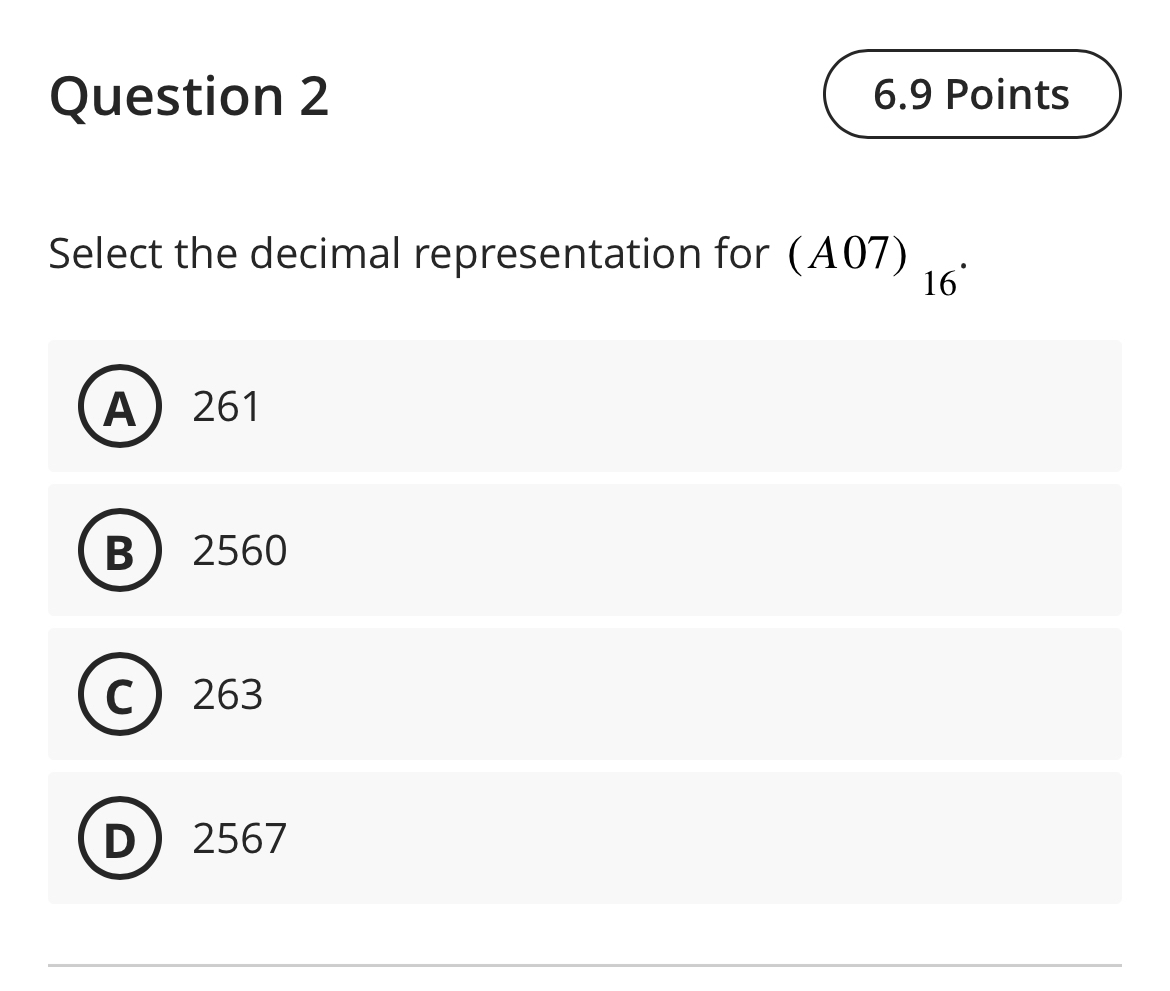 Question 2 Select the decimal representation for