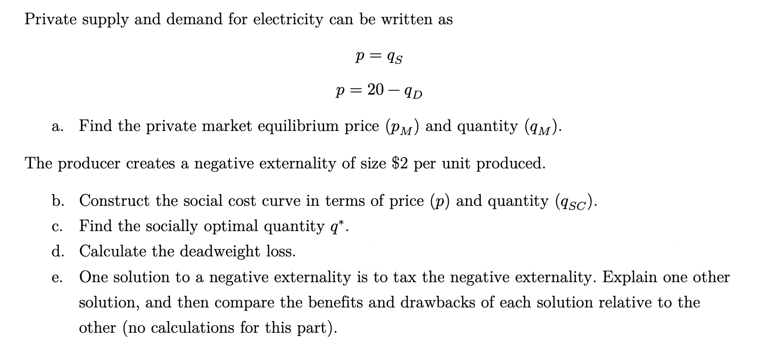 Private supply and demand for electricity can be
