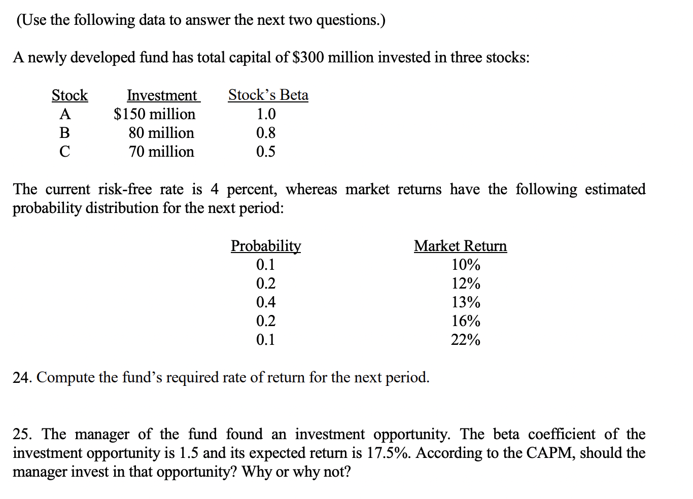 THIS IS ONE QUESTION! (Use the following data to