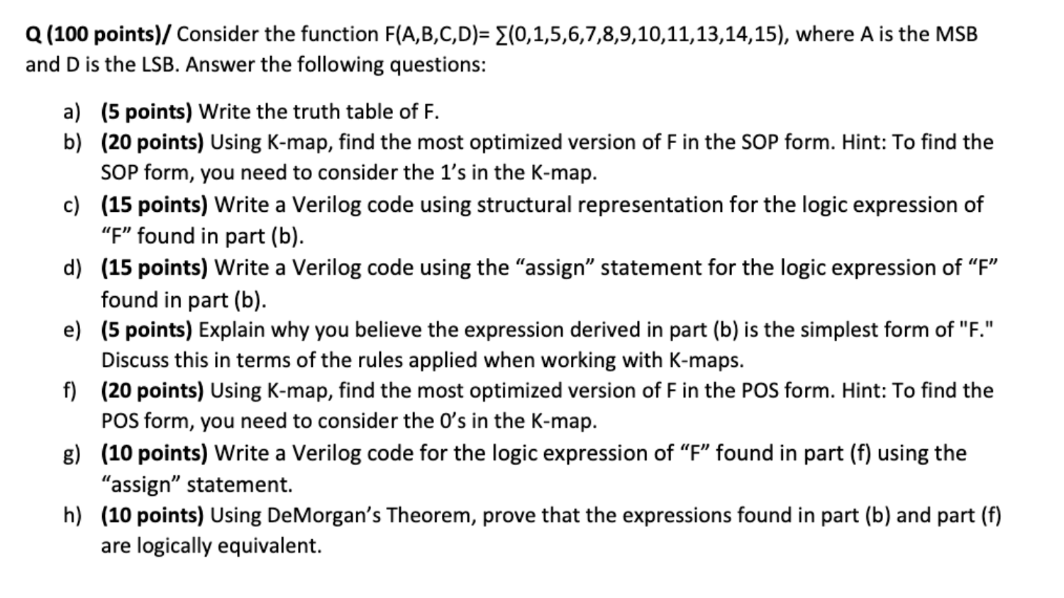 Q ( 1 0 0 points ) / Consider the function F ( A