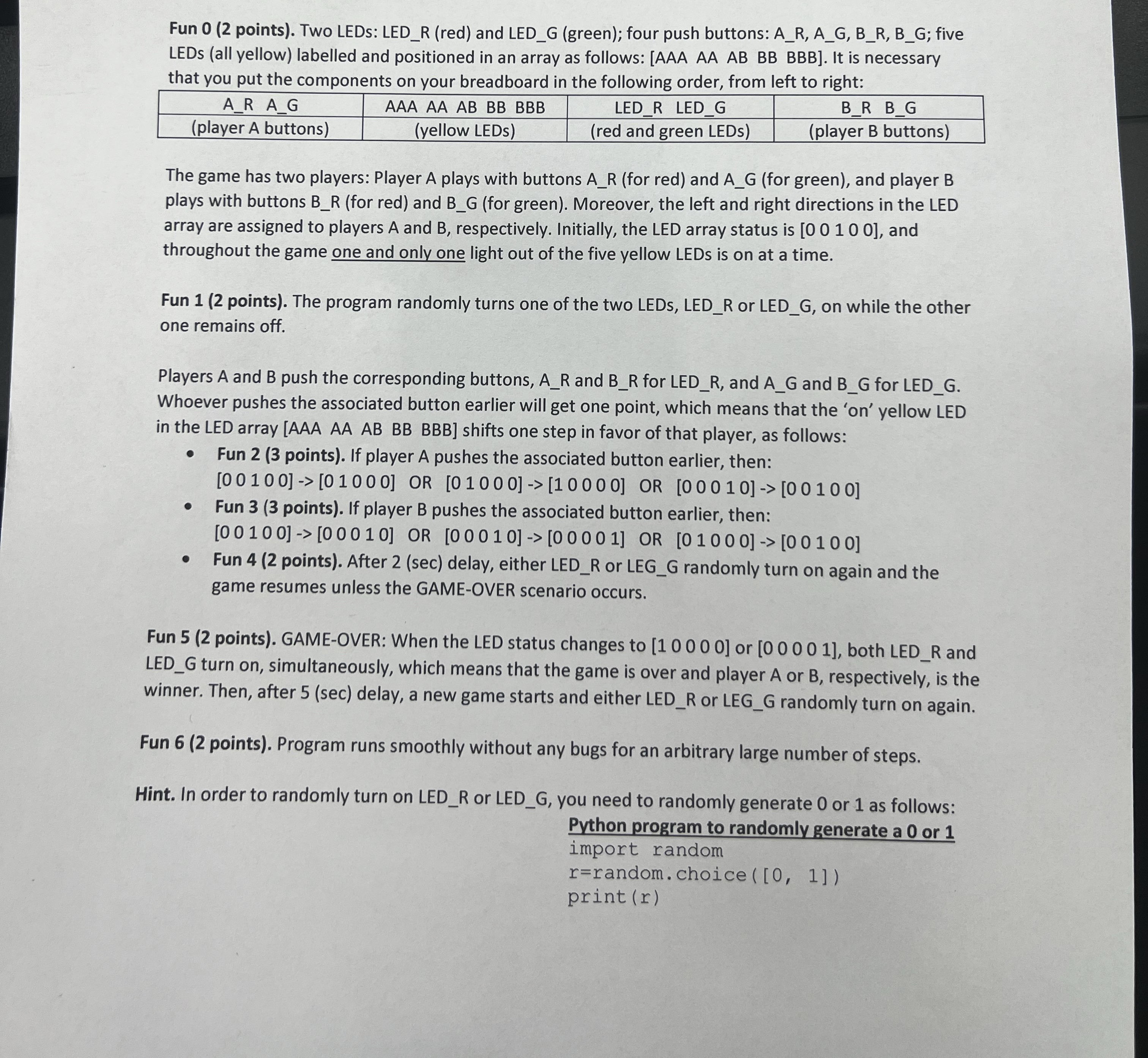 In python: Fun 0 ( 2 points ) . Two LEDs: LED _ R