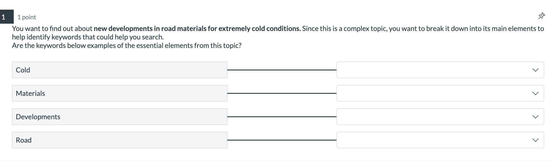 1 point You want to find out about new