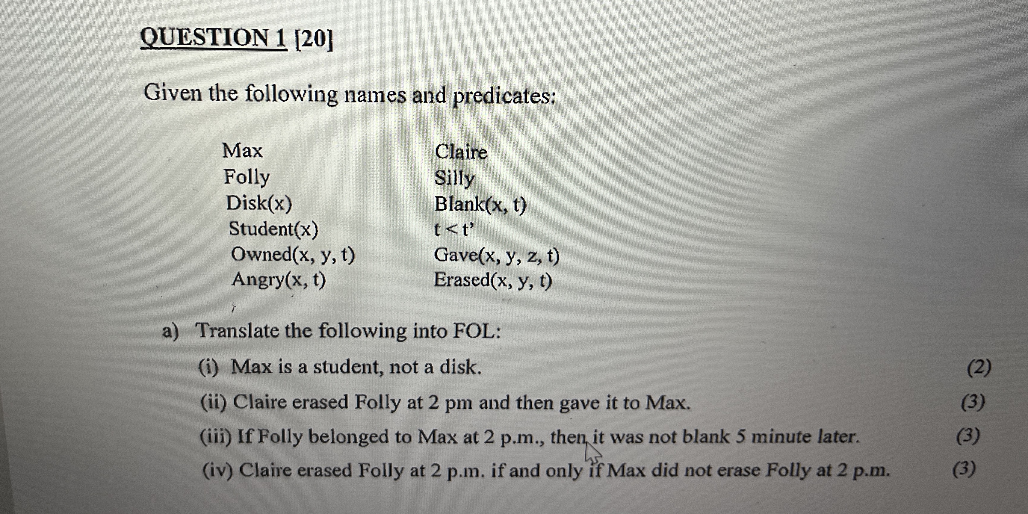 QUESTION 1 [ 2 0 ] Given the following names and