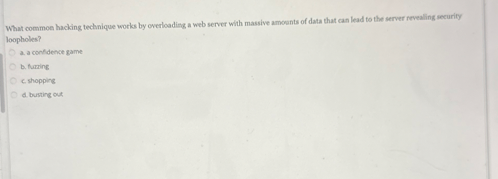 What common hacking technique works by