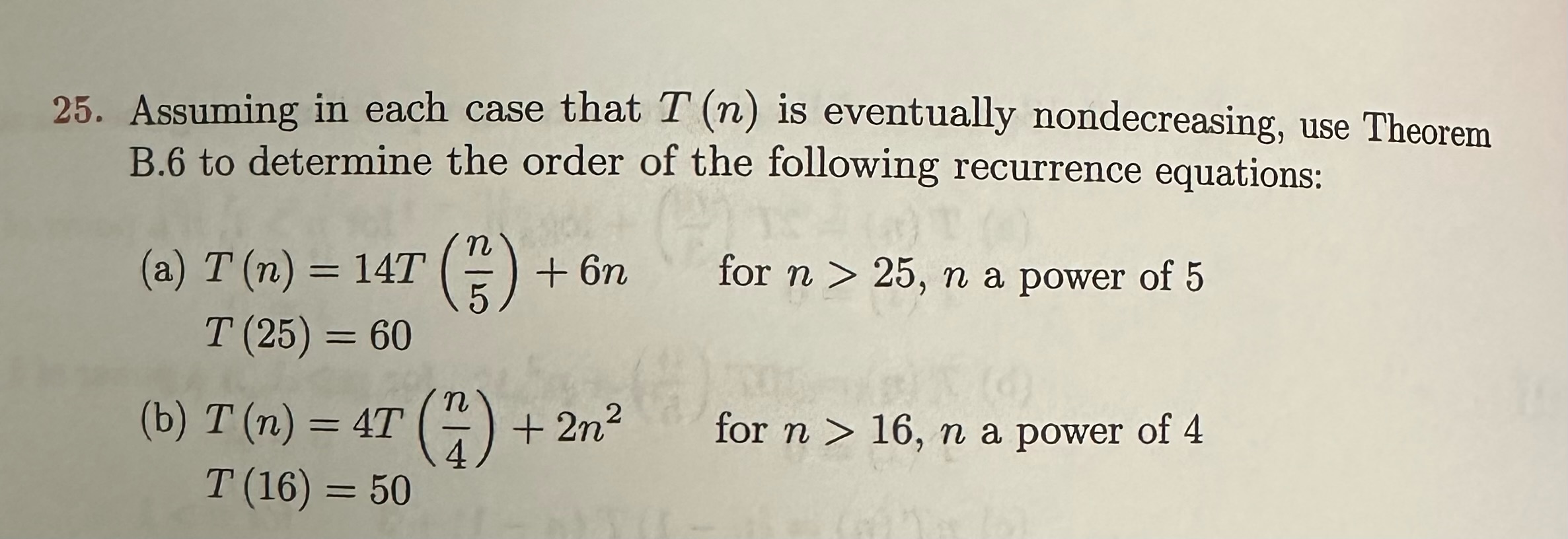 Assuming in each case that T ( n ) is eventually
