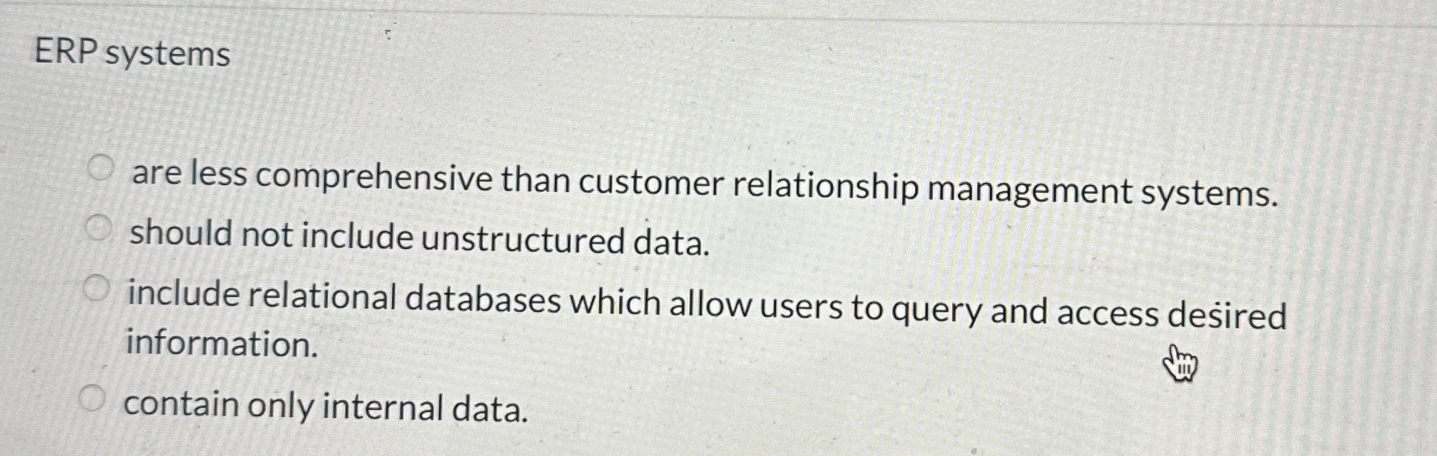 ERP systems are less comprehensive than customer