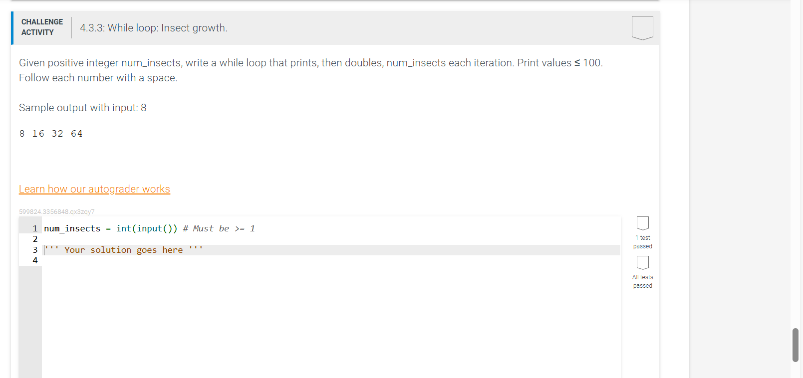 4 . 3 . 3 : While loop: Insect growth. Given