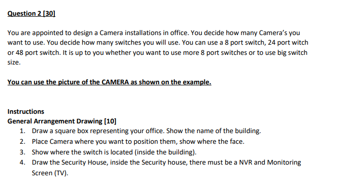 Question 2 [ 3 0 ] You are appointed to design a