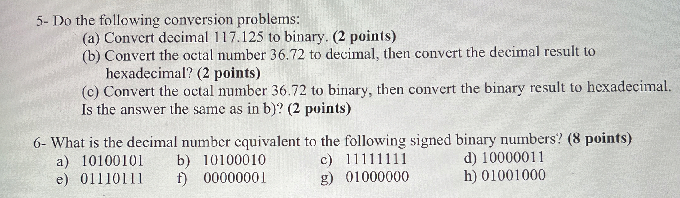 5 - Do the following conversion problems: ( a )