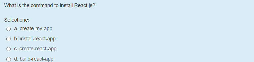 What is the command to install React js ? Select
