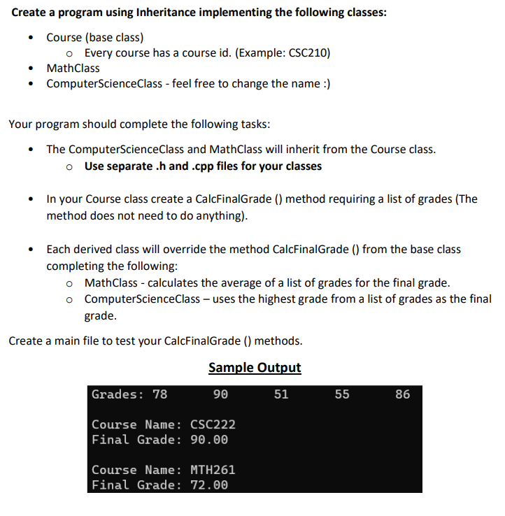 In c + + using an array for the grades. Create a