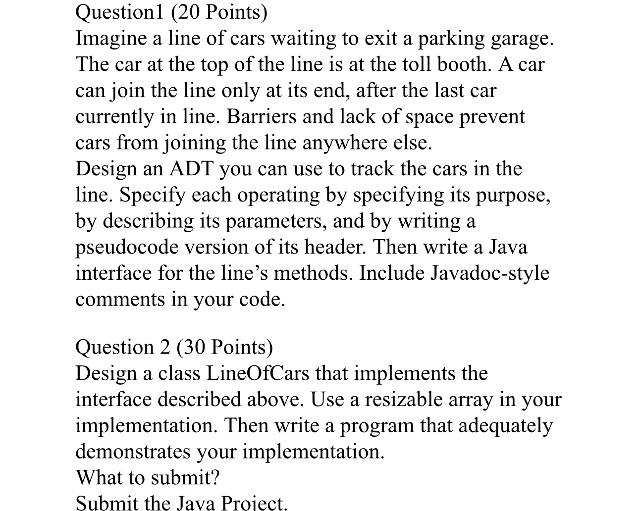 Question 1 ( 2 0 Points ) Imagine a line of cars