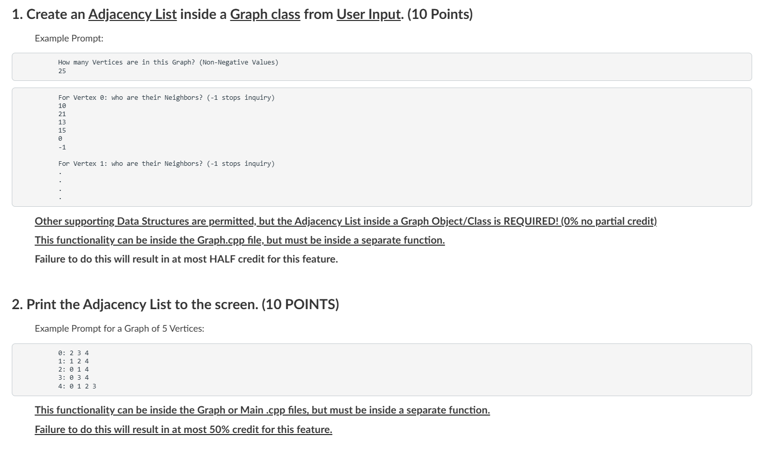 REQUIREMENTS: Must submit a C + + program that