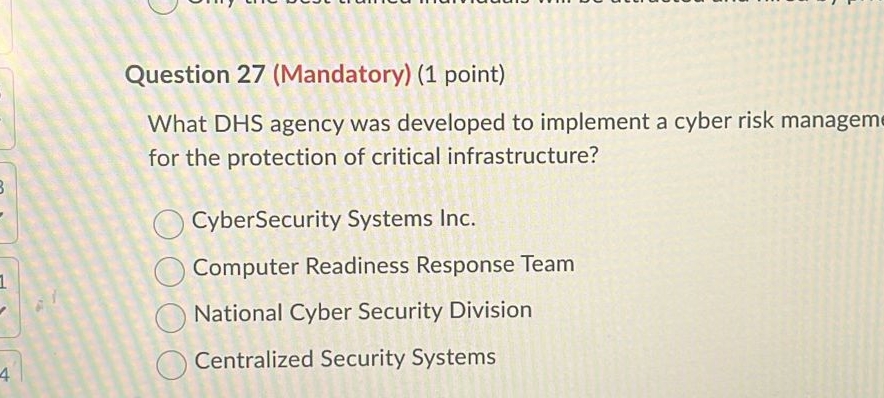 Question 2 7 ( Mandatory ) ( 1 point ) What DHS