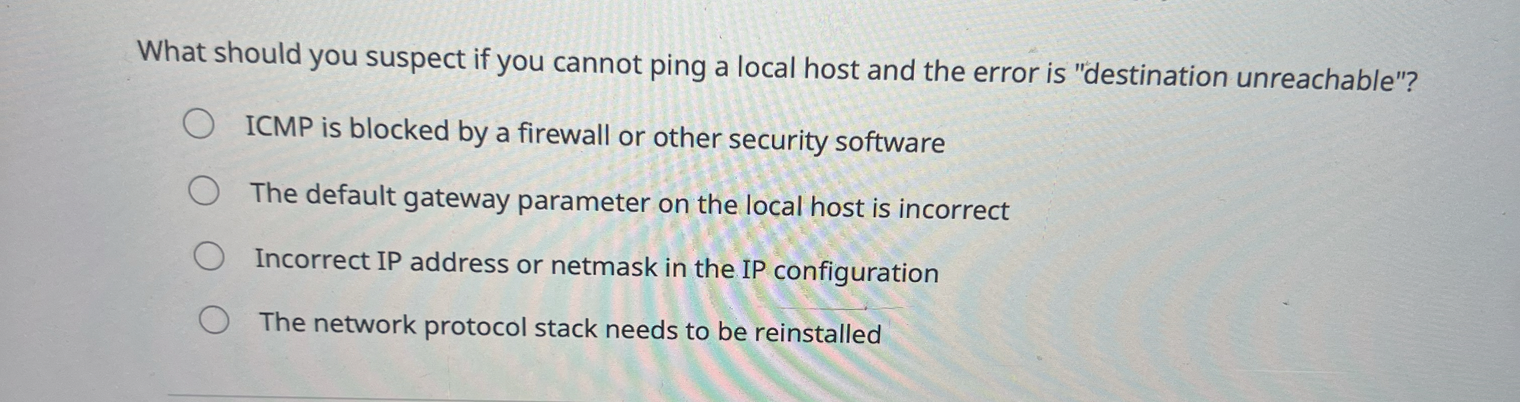 What should you suspect if you cannot ping a