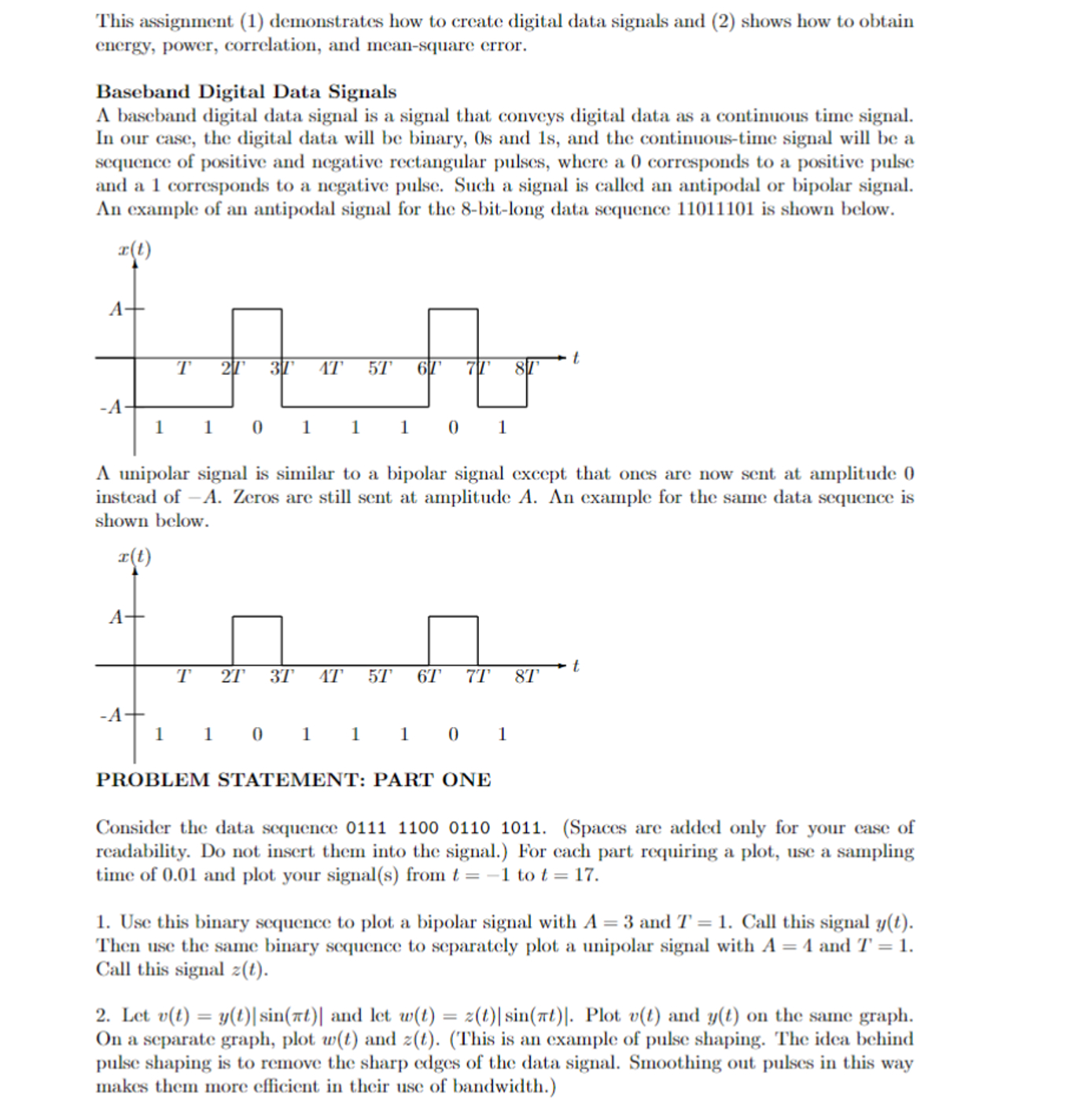 Please provide matlab code when answering, I ' m