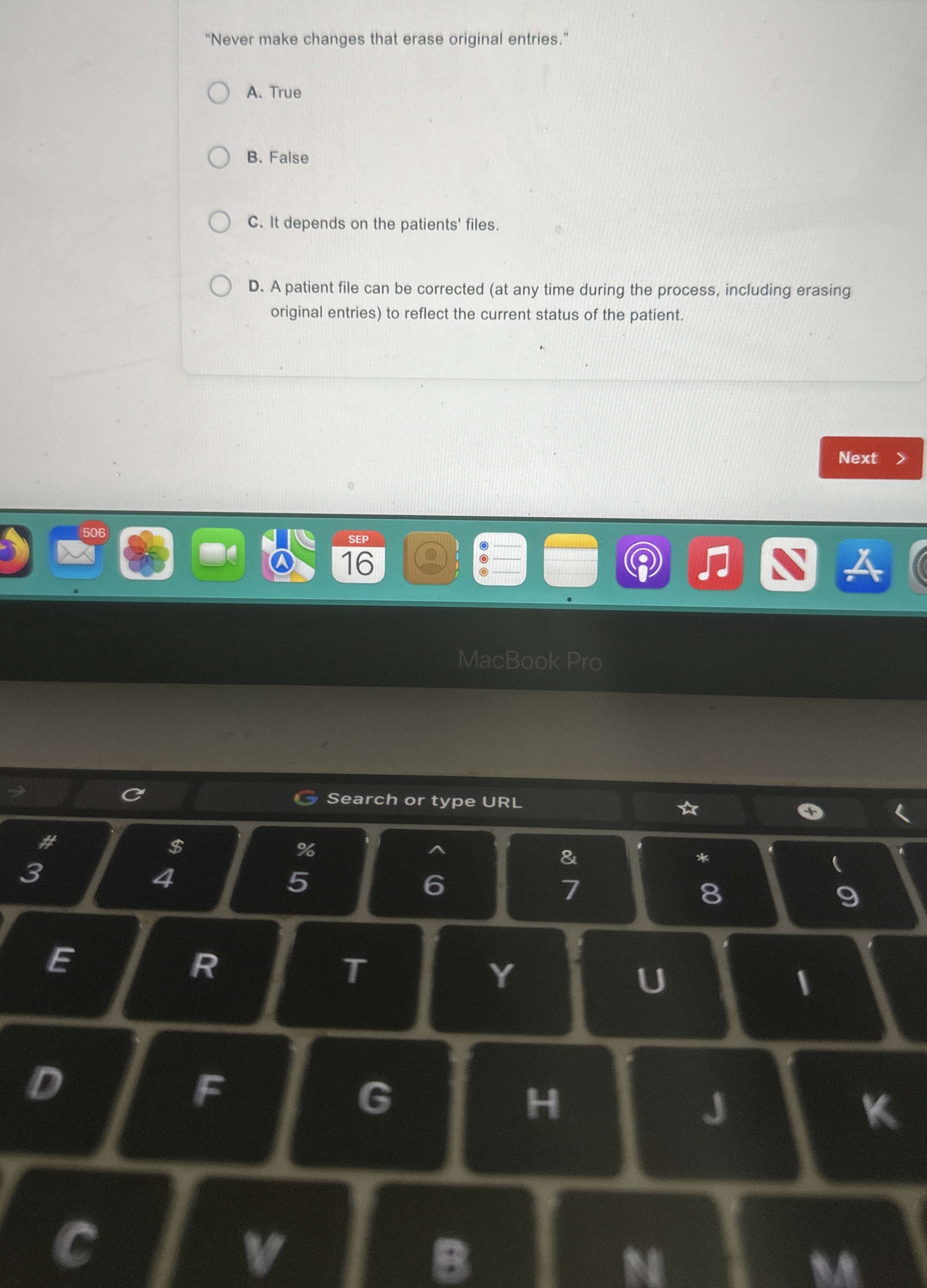 "Never make changes that erase original entries."