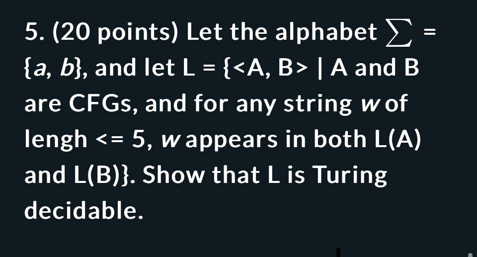 ( 2 0 points ) Let the alphabet ? ? = { a , b } ,