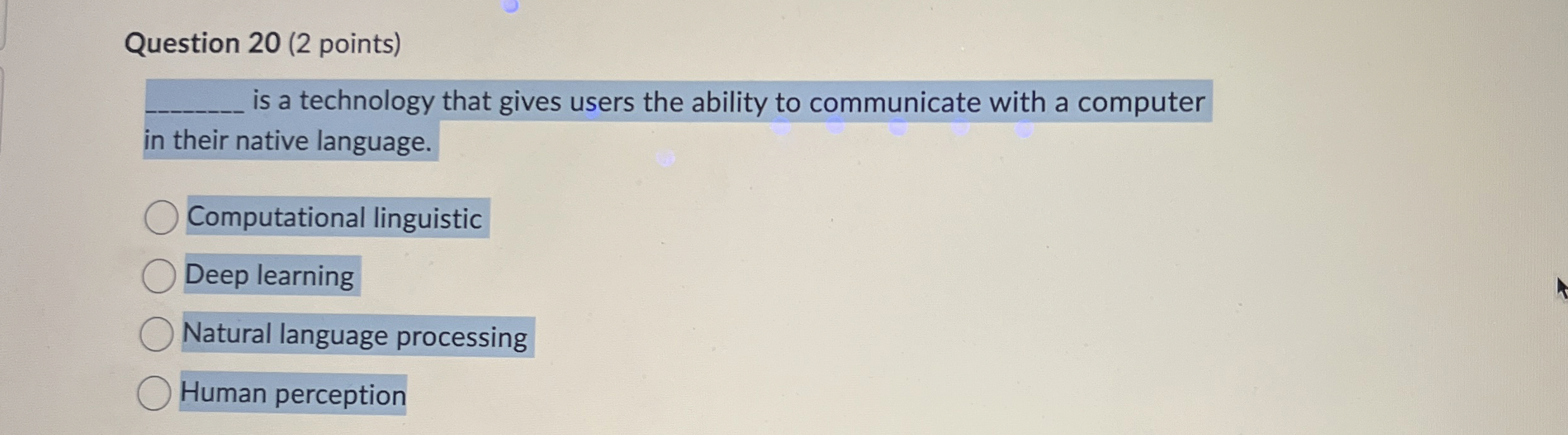 Question 2 0 ( 2 points ) is a technology that