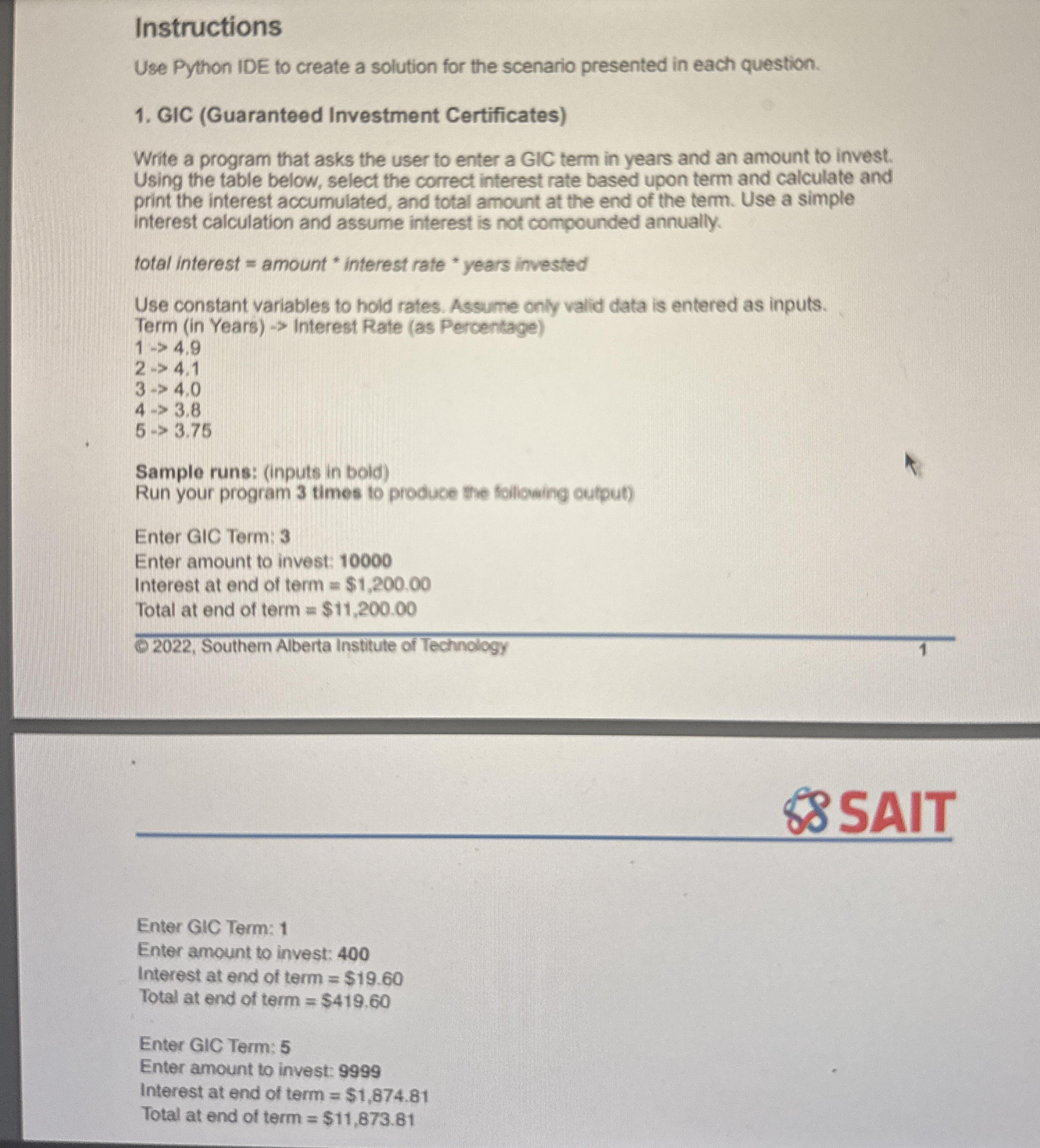 Instructions Use Python IDE to create a solution