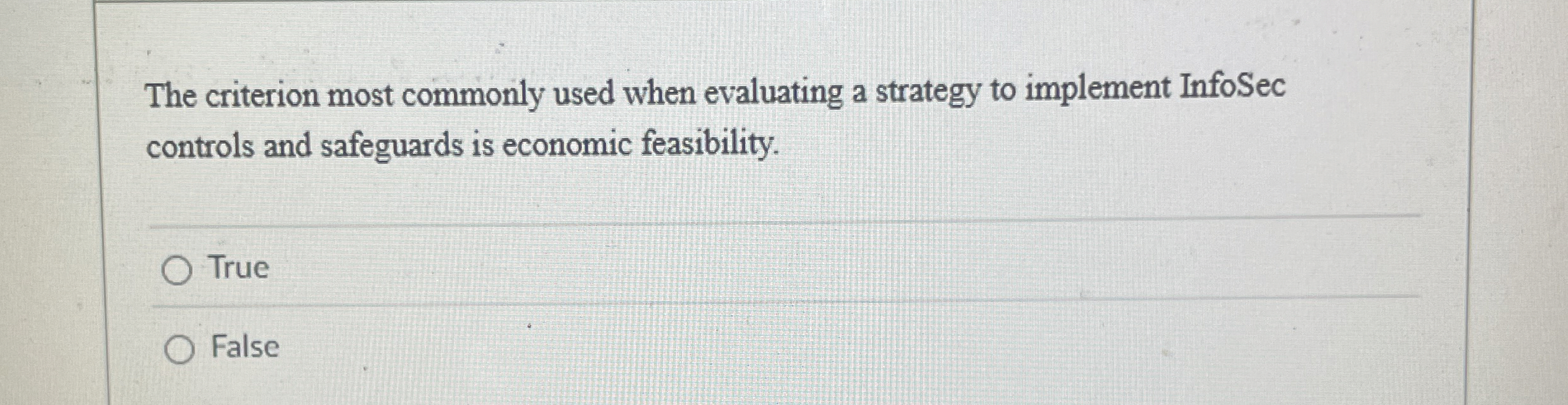 The criterion most commonly used when evaluating