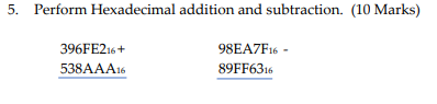 Perform Hexadecimal addition and subtraction. ( 1