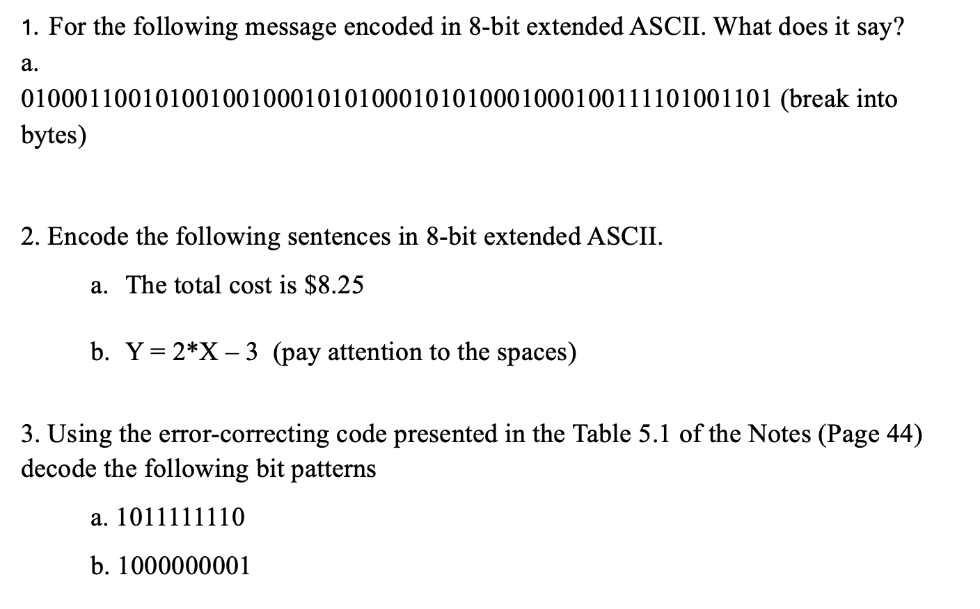 1 . For the following message encoded in 8 - bit