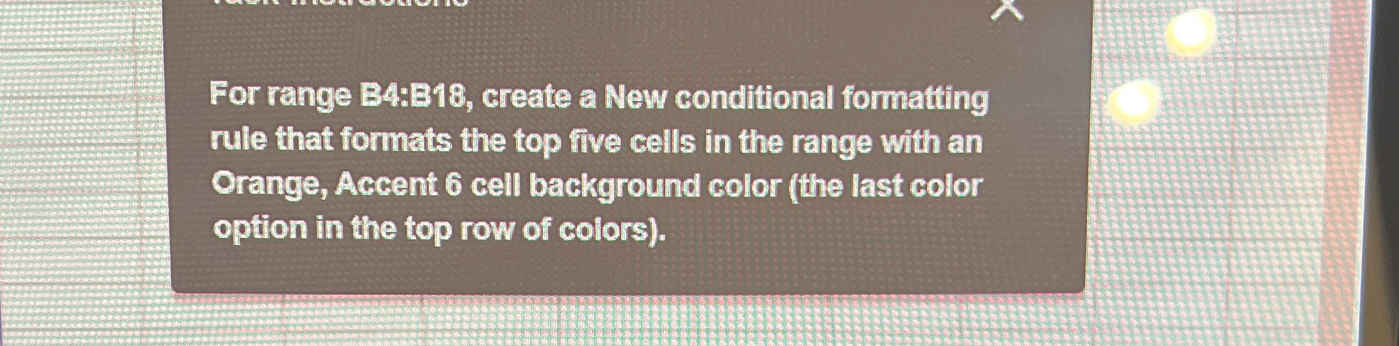 For range B 4 : 3 1 8 , create a New conditional