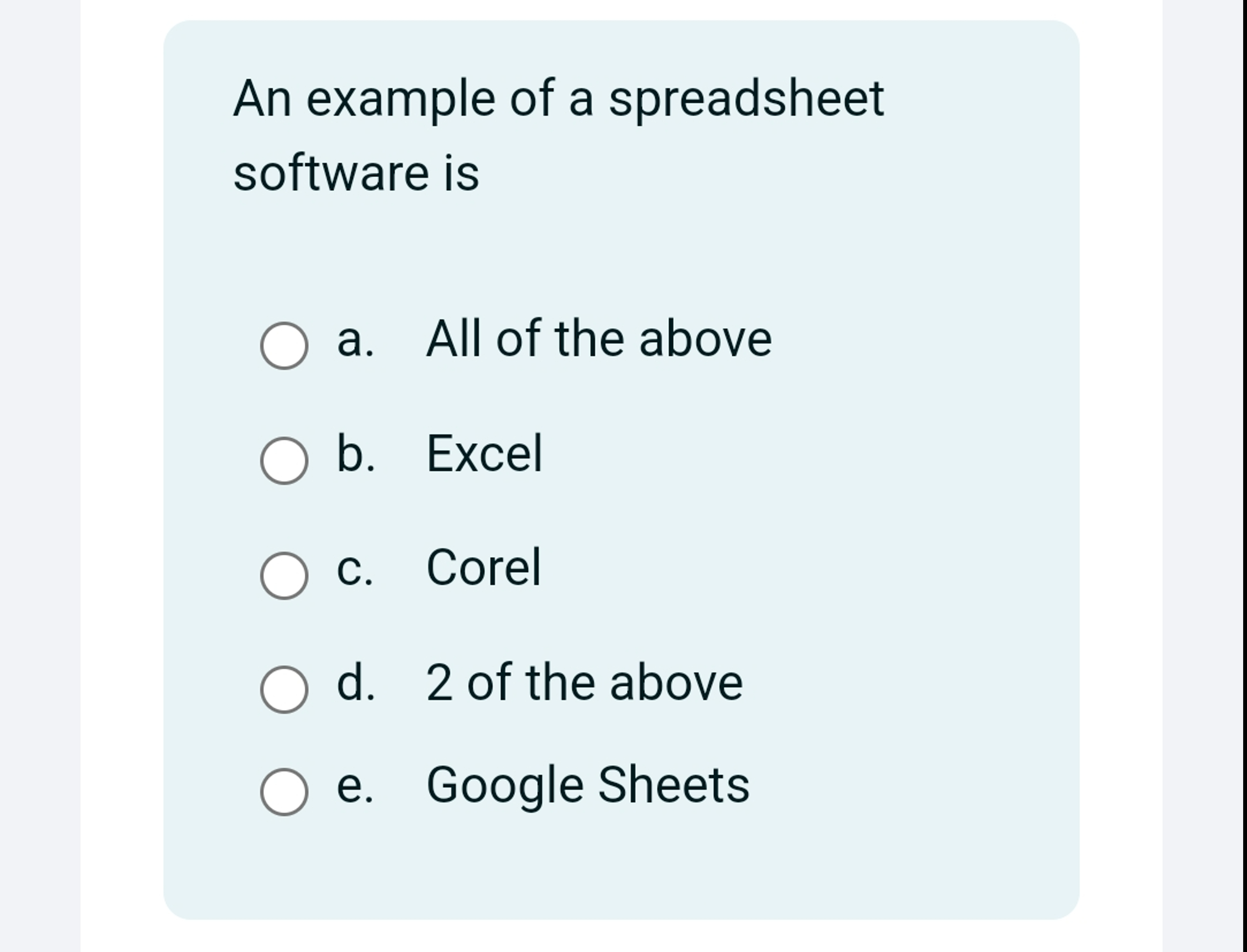 An example of a spreadsheet software is a . All