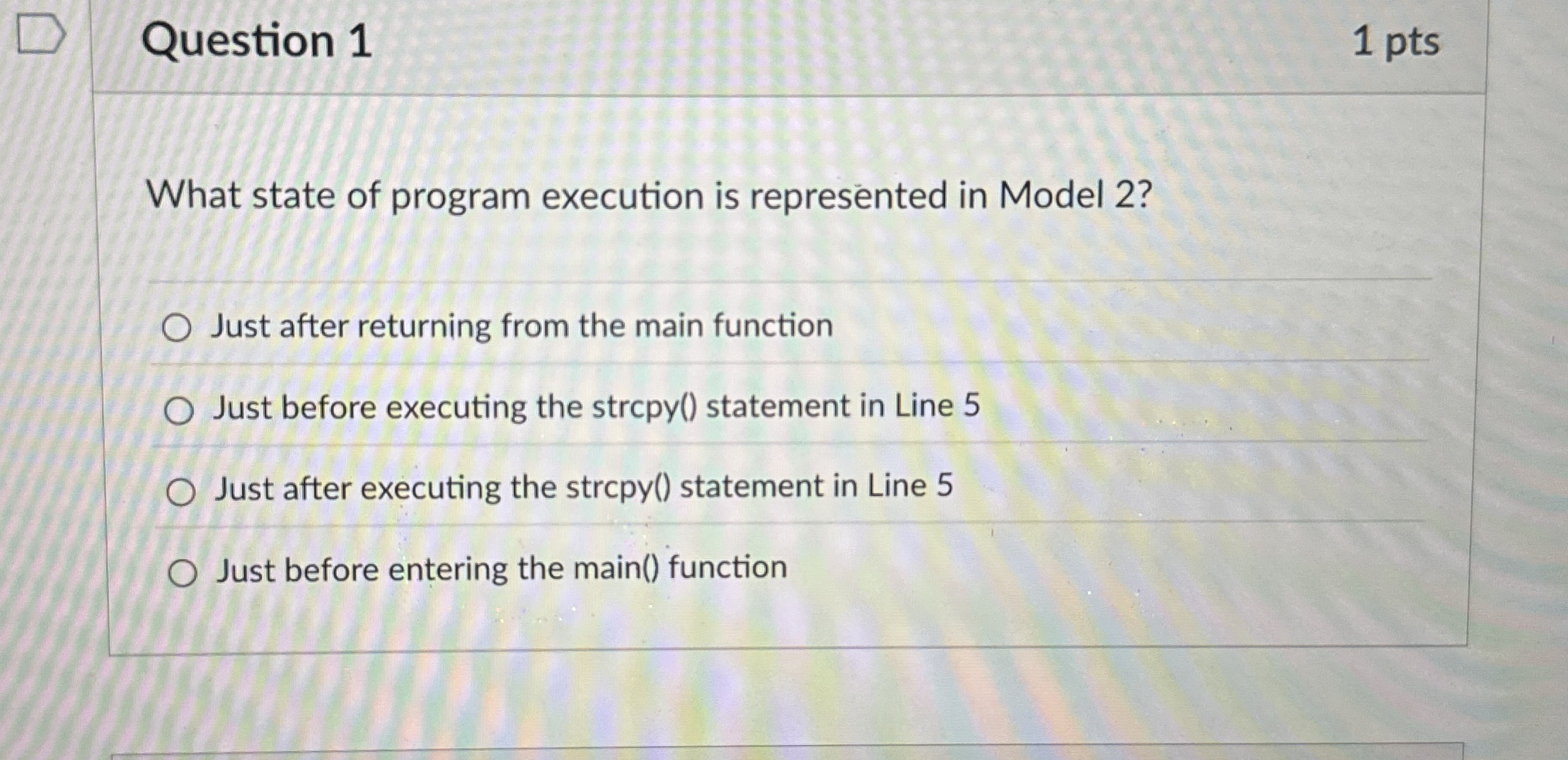 Question 1 What state of program execution is