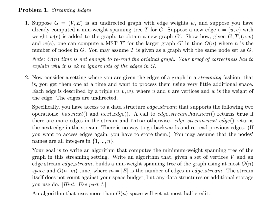 Problem 1 . Streaming Edges 1 . Suppose \ ( G = (