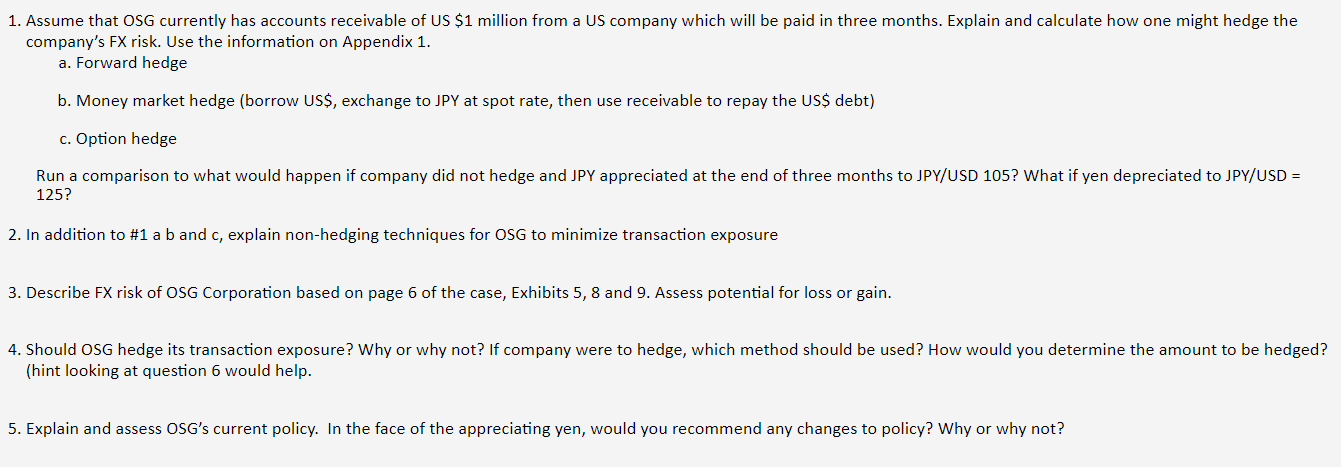 Refer to this Case: OSG Corp: Hedging Transaction