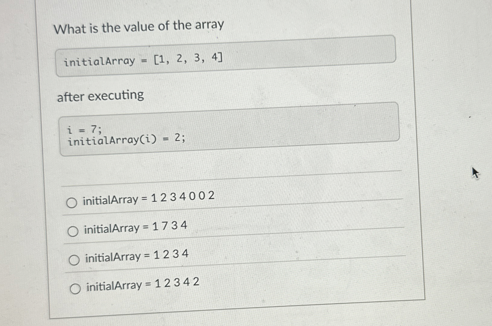 What is the value of the array i = 7 ;