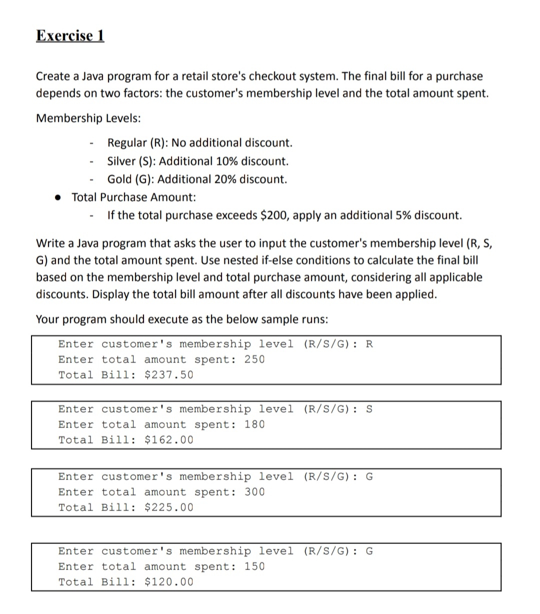 Exercise 1 ( write the code in java language and