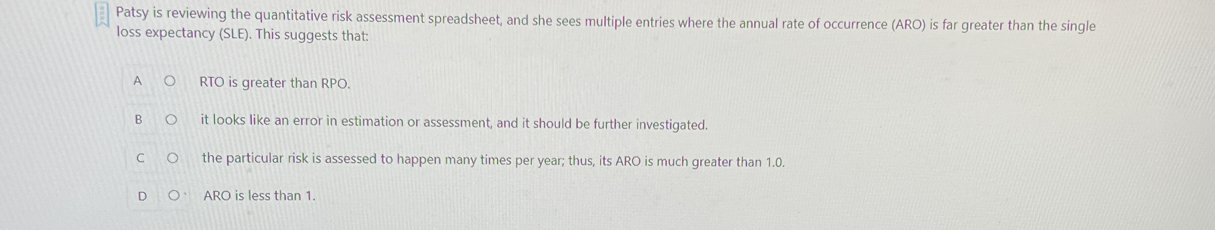 Patsy is reviewing the quantitative risk