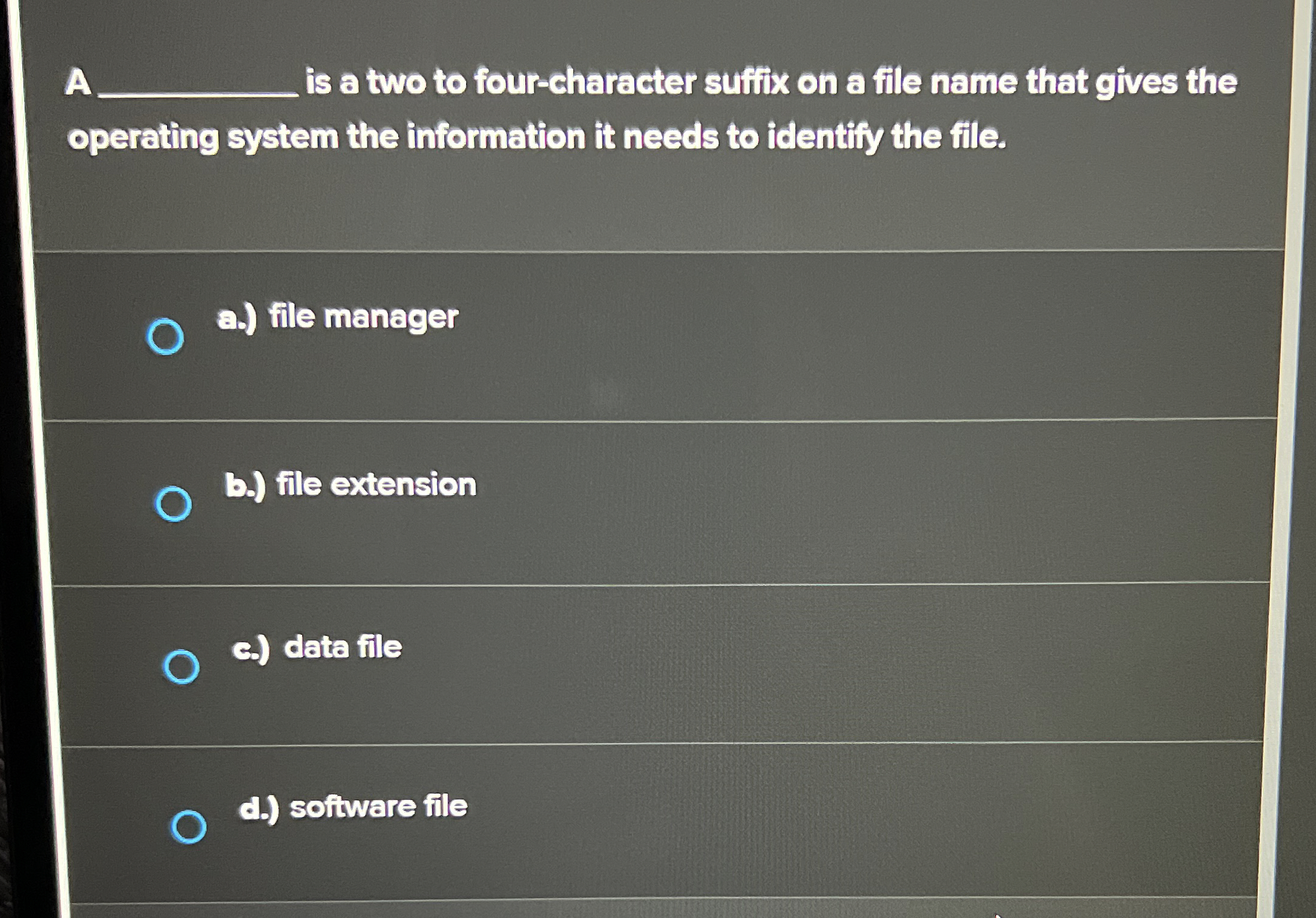 A is a two to four - character suffix on a file