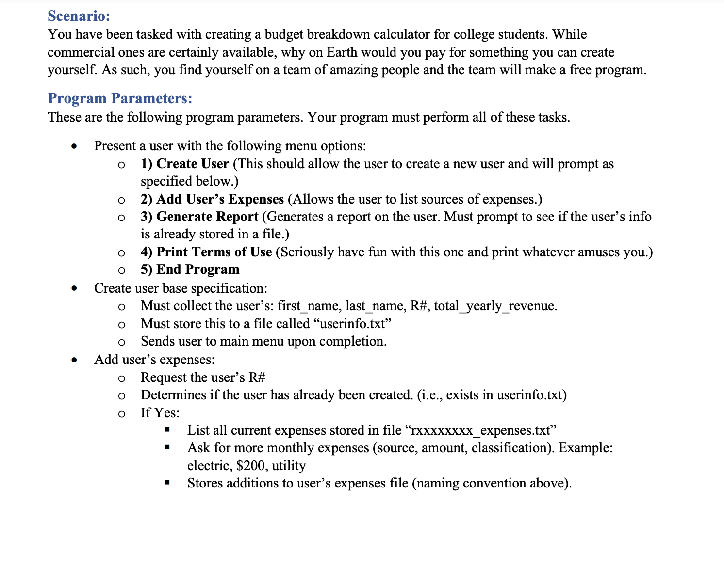 Scenario: You have been tasked with creating a