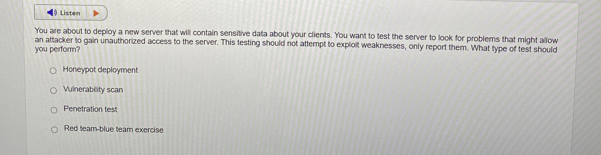 You are about to deploy a new server that will