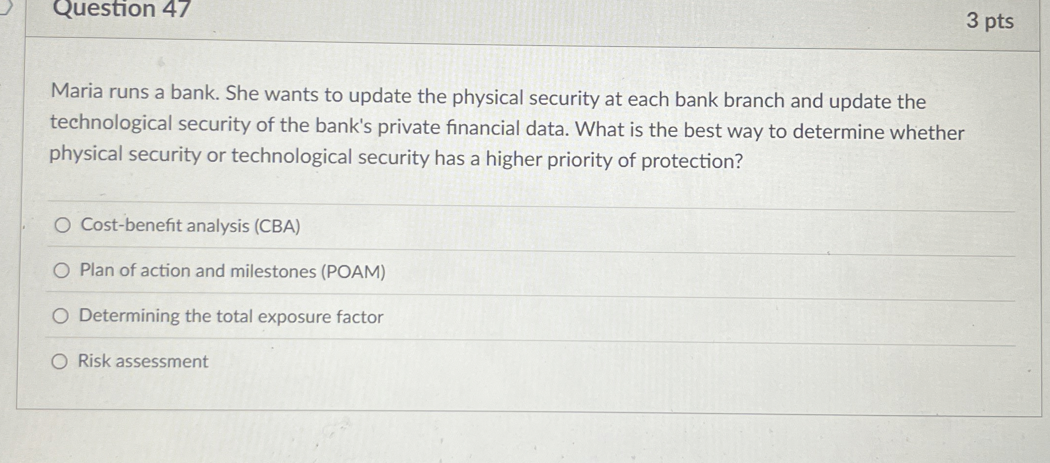 Maria runs a bank. She wants to update the