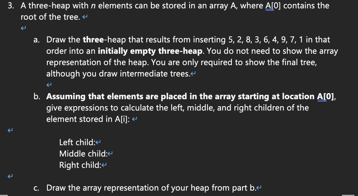 3 . A three - heap with \ ( n \ ) elements can be