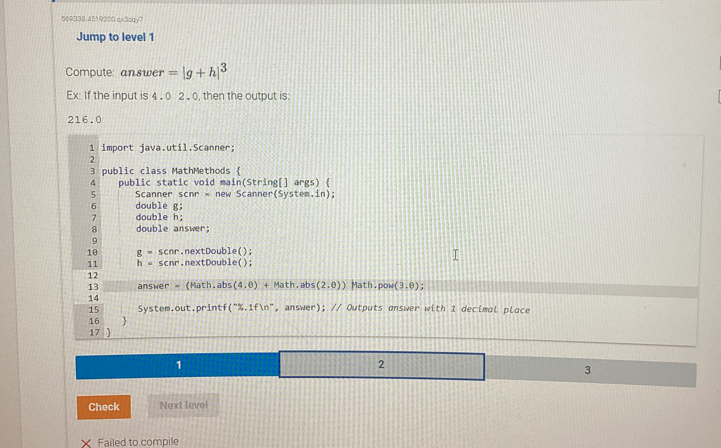 Jump to level 1 Compute: answer = | g + h | 3 Ex: