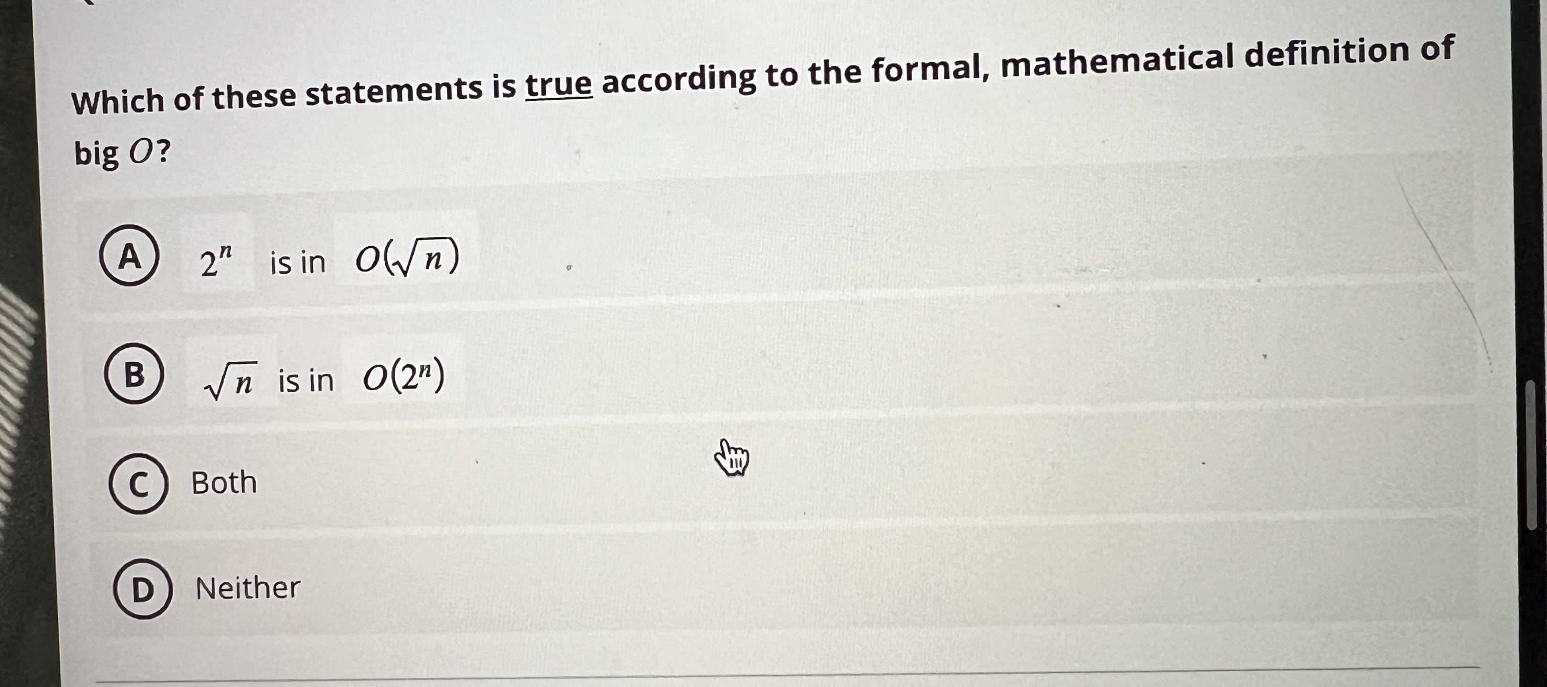 Which of these statements is true according to