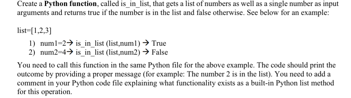 Create a Python function, called is _ in _ list,