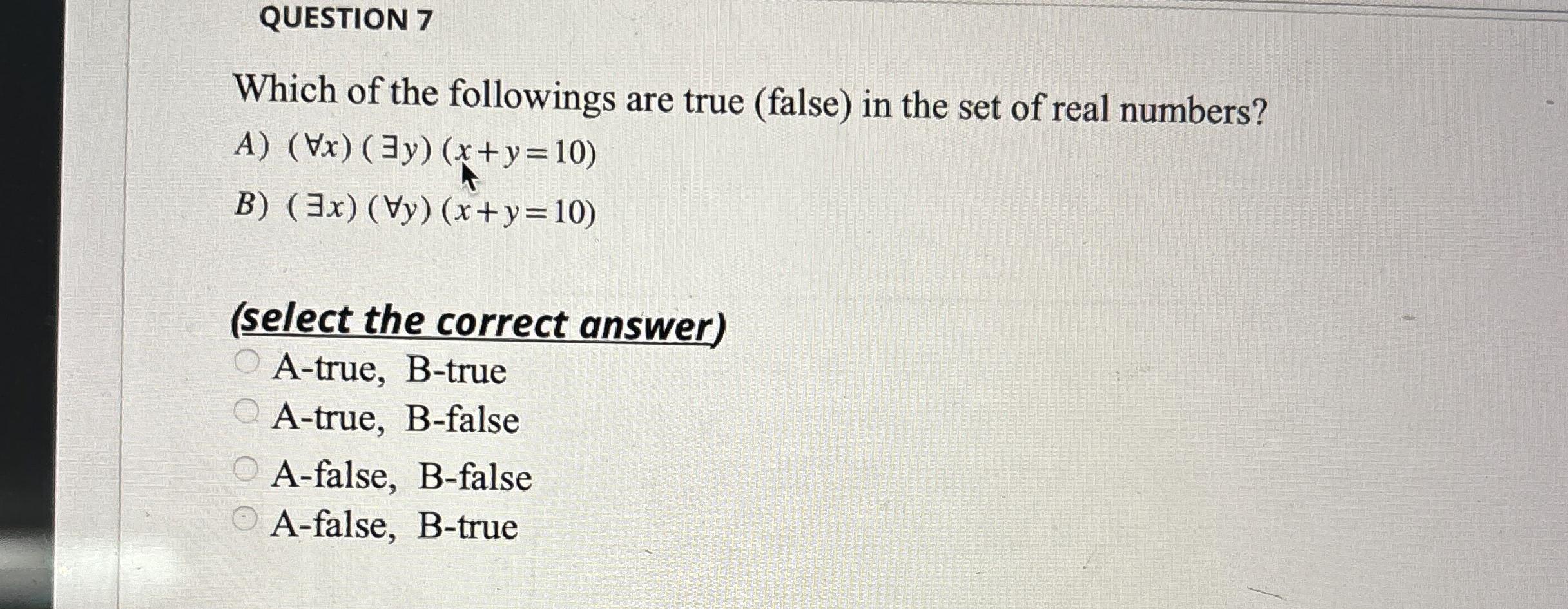 QUESTION 7 Which of the followings are true (