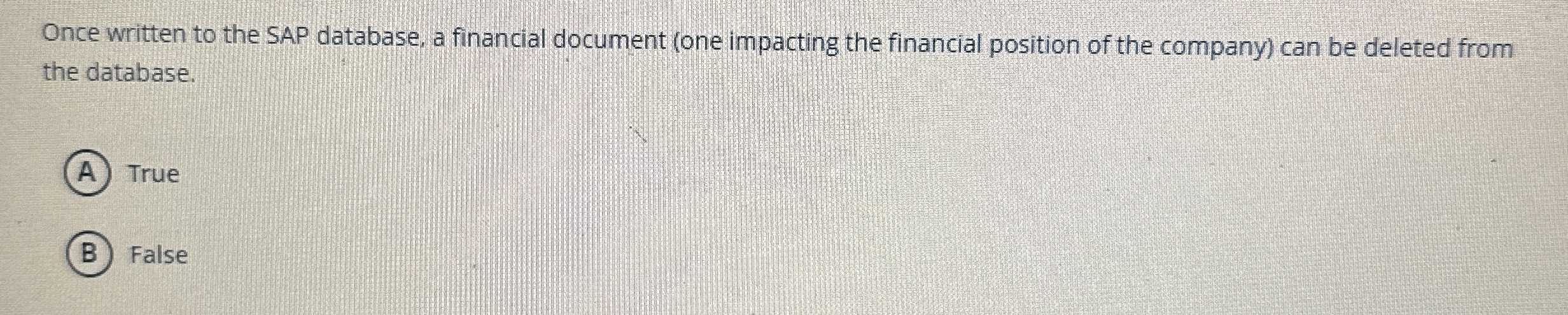 Once written to the SAP database, a financial