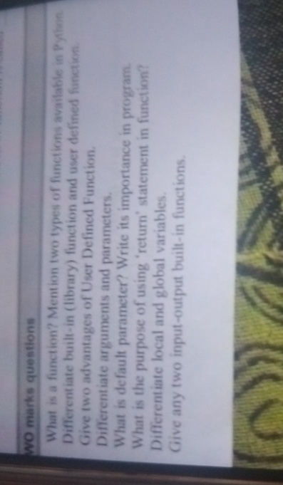 Wo marks questions What is a fiunction? Mention