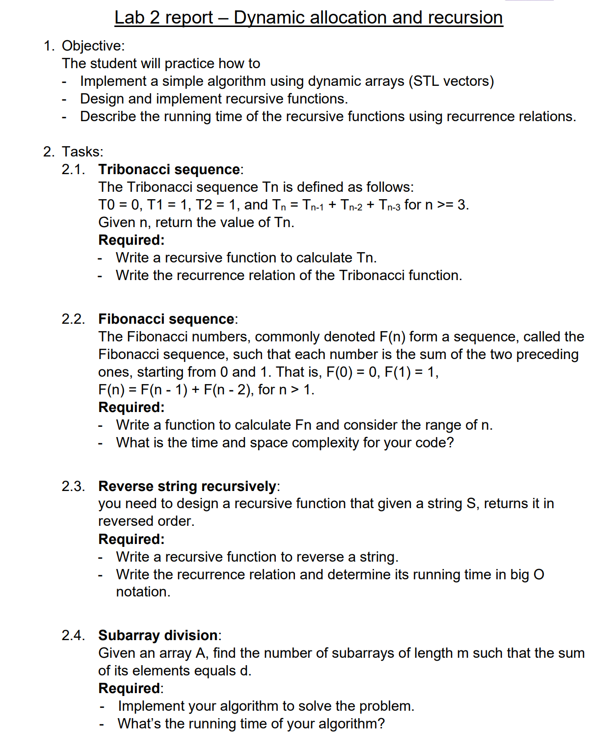 1 . Objective: The student will practice how to -