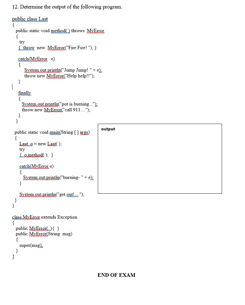1 2 . Determine the output of the following