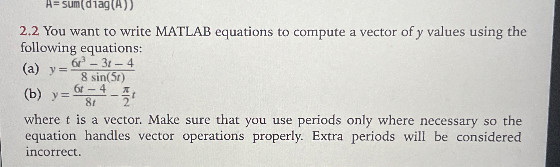 2 . 2 You want to write MATLAB equations to